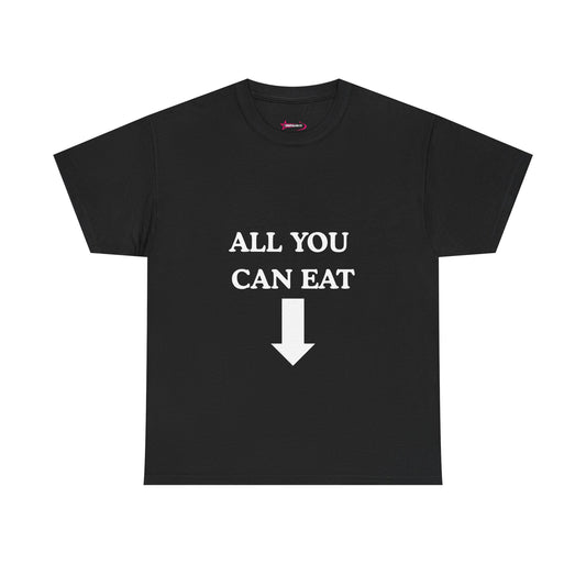 "ALL YOU CAN EAT" - Unwearablez Unisex tee - EU EDITION