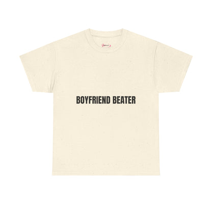 "BOYFRIEND BEATER" - Unwearablez 'DOMESTIC' meme Collection Unisex tee - EU EDITION