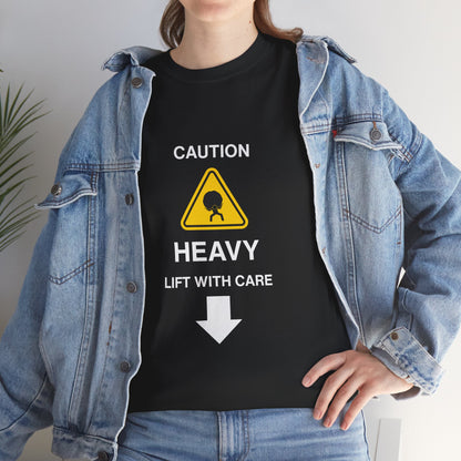"LIFT WITH CARE" - Unwearablez 'Caution' meme Collection Unisex tee - US EDITION