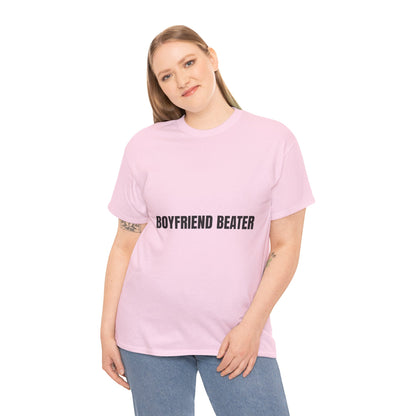 "BOYFRIEND BEATER" - Unwearablez 'DOMESTIC' meme Collection Unisex tee - EU EDITION