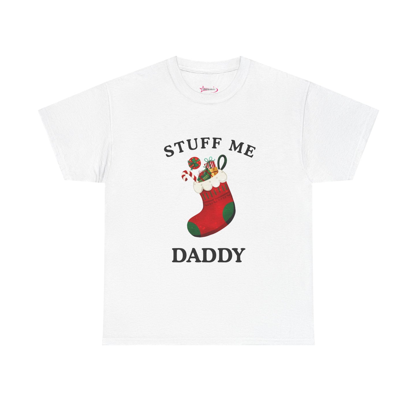 "STUFF ME DADDY" - Unwearablez' 'Xmas' Collection Unisex Tee - US Edition