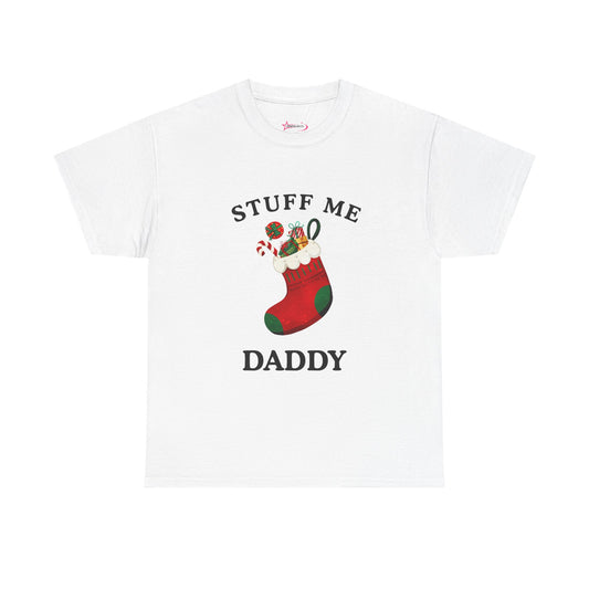 "STUFF ME DADDY" - Unwearablez' 'Xmas' Collection Unisex Tee - US Edition