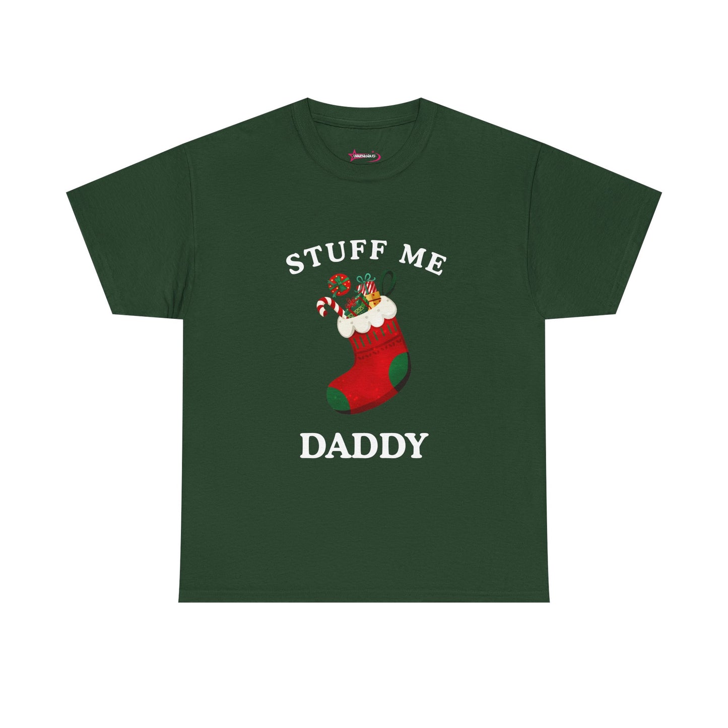 "STUFF ME DADDY" - Unwearablez' 'Xmas' Collection Unisex Tee - US Edition