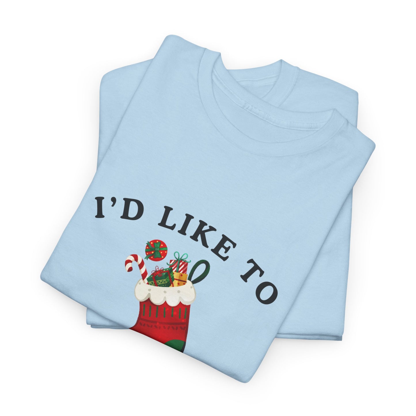 "I'D LIKE TO STUFF YOUR STOCKING" - Unwearablez' 'Xmas' Collection Unisex tee - US Edition