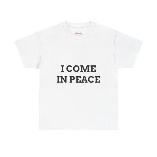 "I COME IN PEACE" - Unwearablez 'PEACE' meme Collection Unisex tee - EU Edition