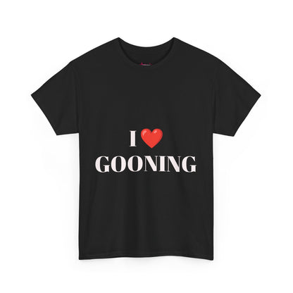 "I LOVE GOONING" - Unwearablez Unisex tee