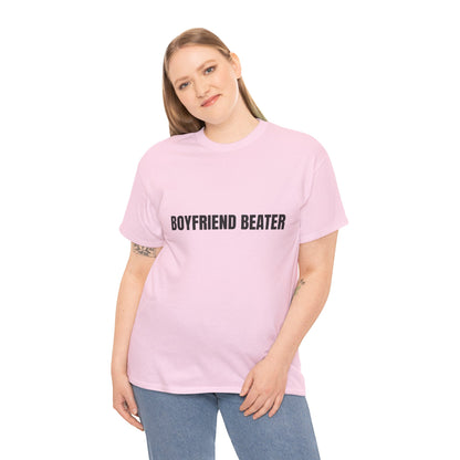 "Boyfriend Beater" - Unwearablez 'Domestic' meme Collection Unisex tee