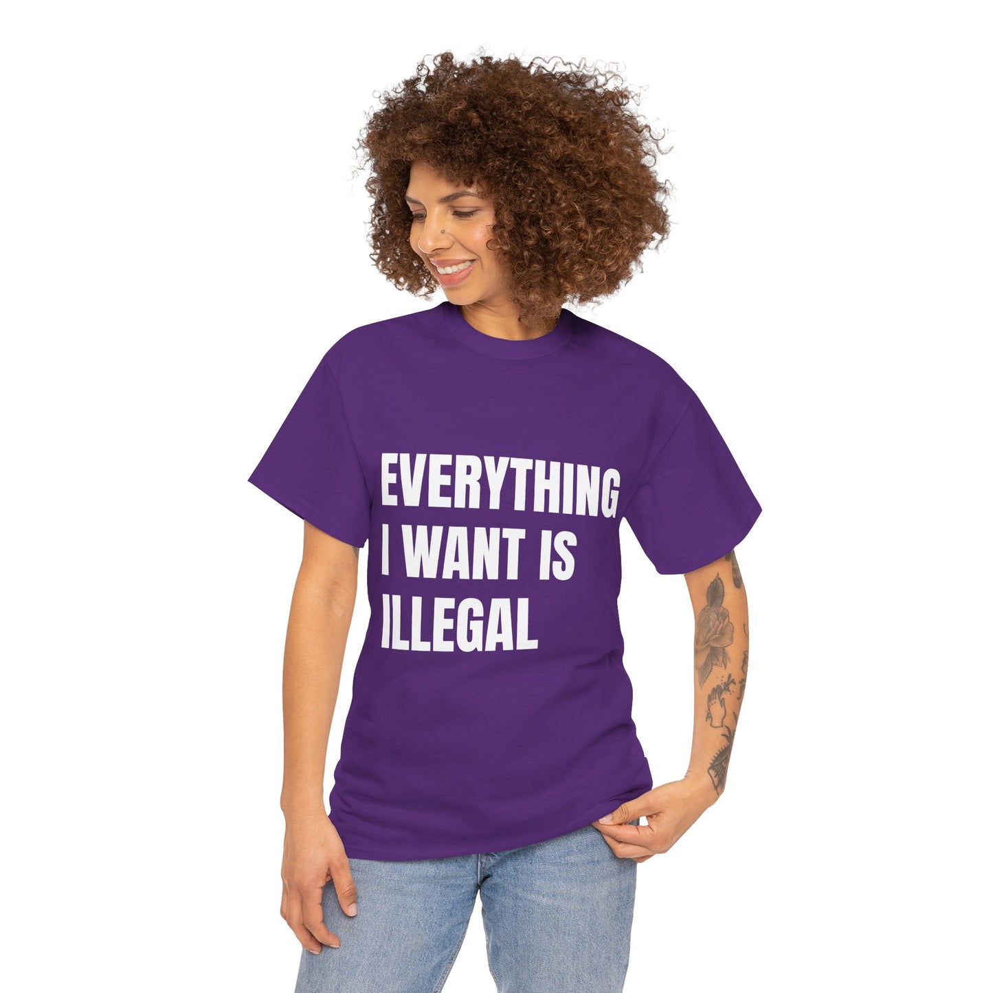 'EVERYTHING I WANT IS ILLEGAL' - Unwearablez 'ILLEGAL' meme Collection Unisex tee
