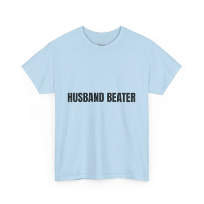 "Husband Beater" - Unwearablez 'Domestic' meme Collection Unisex tee