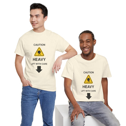 "LIFT WITH CARE" - Unwearablez 'Caution' meme Collection Unisex tee - US EDITION