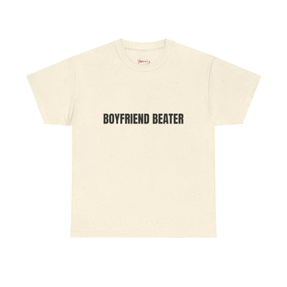"Boyfriend Beater" - Unwearablez 'Domestic' meme Collection Unisex tee