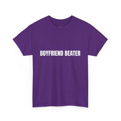 "Boyfriend Beater" - Unwearablez 'Domestic' meme Collection Unisex tee