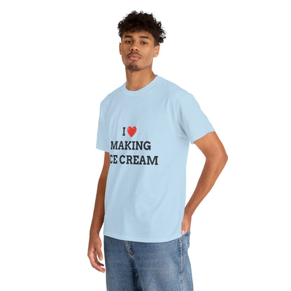 "I LOVE MAKING ICE CREAM" - Unwearablez 'ICE CREAM' meme Collection Unisex tee - EU EDITION