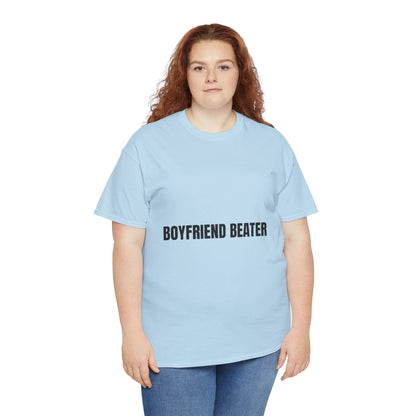 "BOYFRIEND BEATER" - Unwearablez 'DOMESTIC' meme Collection Unisex tee - EU EDITION