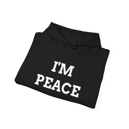 "I'M PEACE" Unwearablez 'Peace' meme Collection Unisex Hoodie