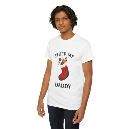 "STUFF ME DADDY" - Unwearablez' 'Xmas' Collection Unisex Tee - US Edition