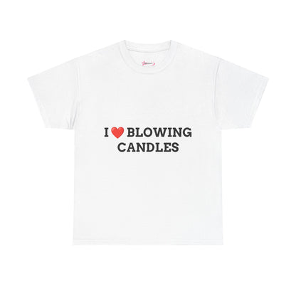 "I LOVE BLOWING CANDLES" - Unwearablez 'BLOWING CANDLES' meme Collection Unisex tee - EU EDITION