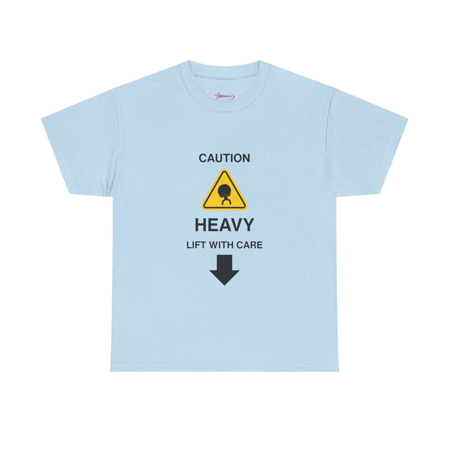 "LIFT WITH CARE" - Unwearablez 'Caution' meme Collection Unisex tee - US EDITION