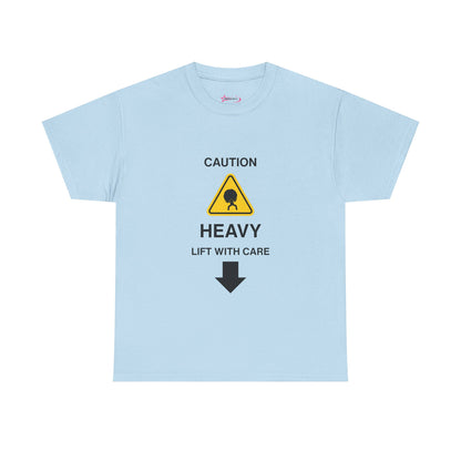 "LIFT WITH CARE" - Unwearablez 'Caution' meme Collection Unisex tee - US EDITION