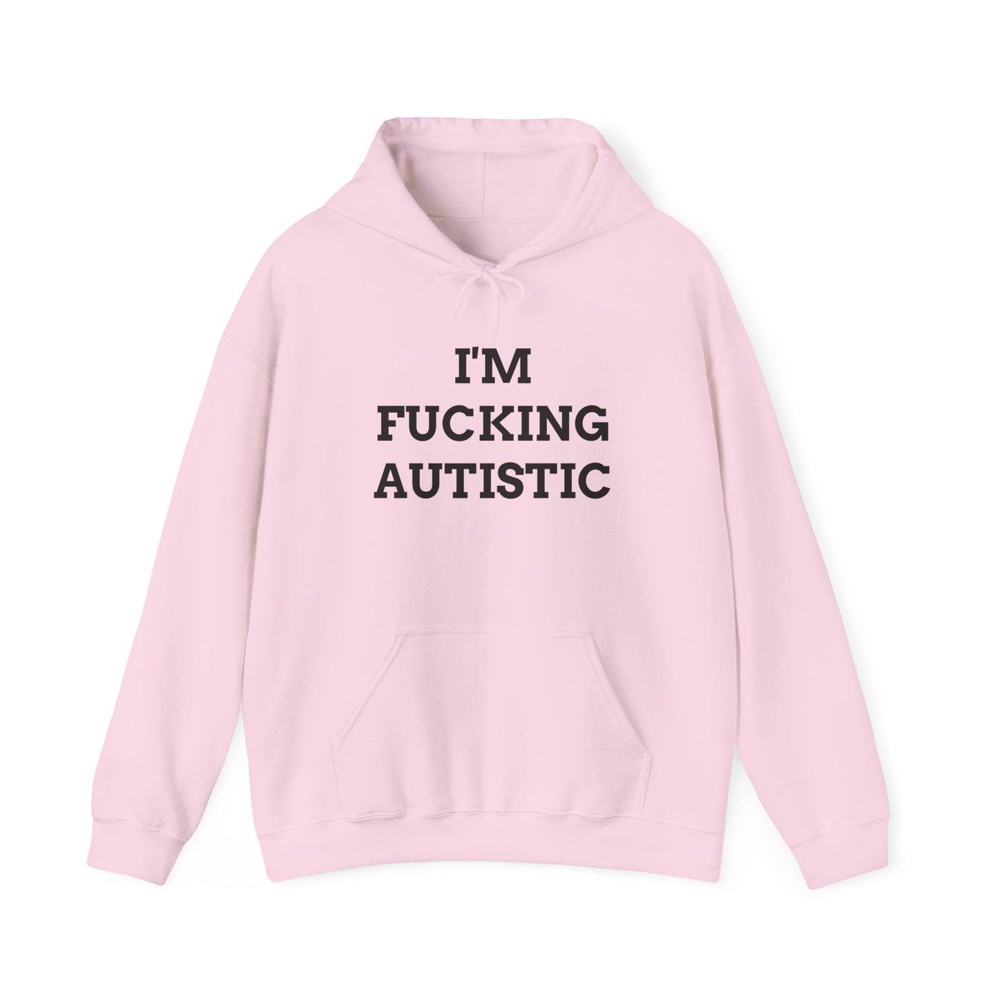 "I'm F*cking Autistic" Unwearablez 'Autism' meme Collection Unisex Hoodie