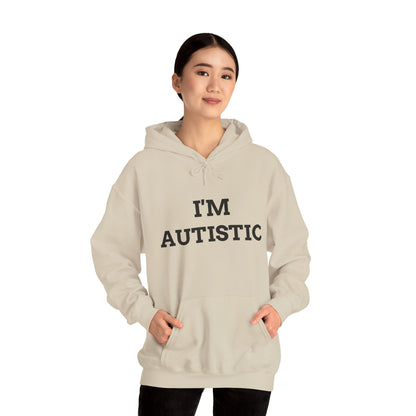 "I'M AUTISTIC" Unwearablez 'AUTISM' meme Collection Unisex Hoodie