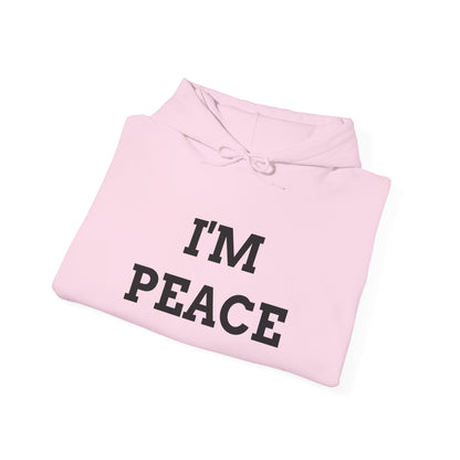 "I'M PEACE" Unwearablez 'Peace' meme Collection Unisex Hoodie
