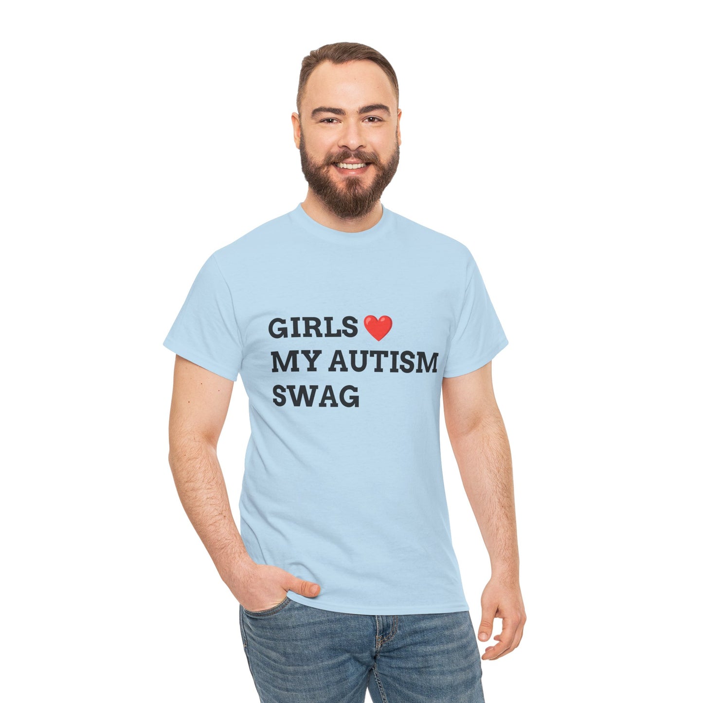 "GIRLS LOVE MY AUTISM SWAG" - Unwearablez 'AUTISM' meme Collection Unisex tee