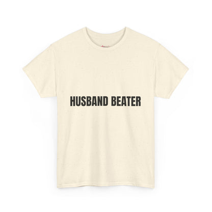 "Husband Beater" - Unwearablez 'Domestic' meme Collection Unisex tee
