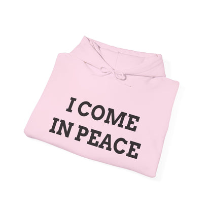 "I Come in Peace" Unwearablez 'Peace' meme Collection Unisex Hoodie