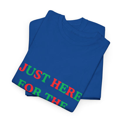 "JUST HERE FOR THE PRESENTS" - Unwearablez 'Xmas' Collection Unisex tee - US Edition