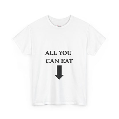 "ALL YOU CAN EAT" -  Unwearablez Unisex tee - EU EDITION