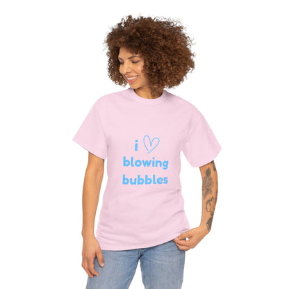 "I LOVE BLOWING BUBBLES" - Unwearablez 'BLOWING BUBBLES' meme Collection Unisex tee - EU EDITION