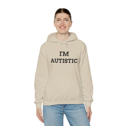 "I'M AUTISTIC" Unwearablez 'AUTISM' meme Collection Unisex Hoodie
