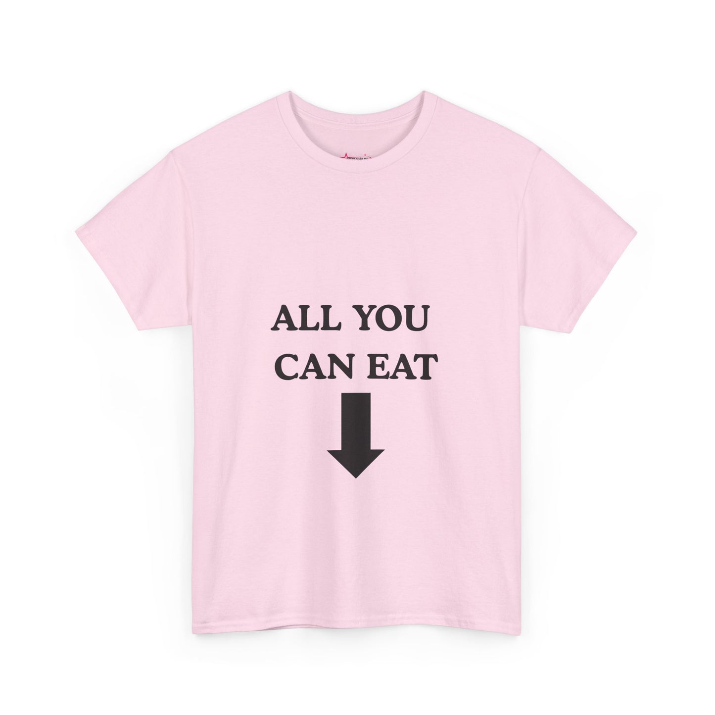 "ALL YOU CAN EAT" -  Unwearablez Unisex tee - EU EDITION