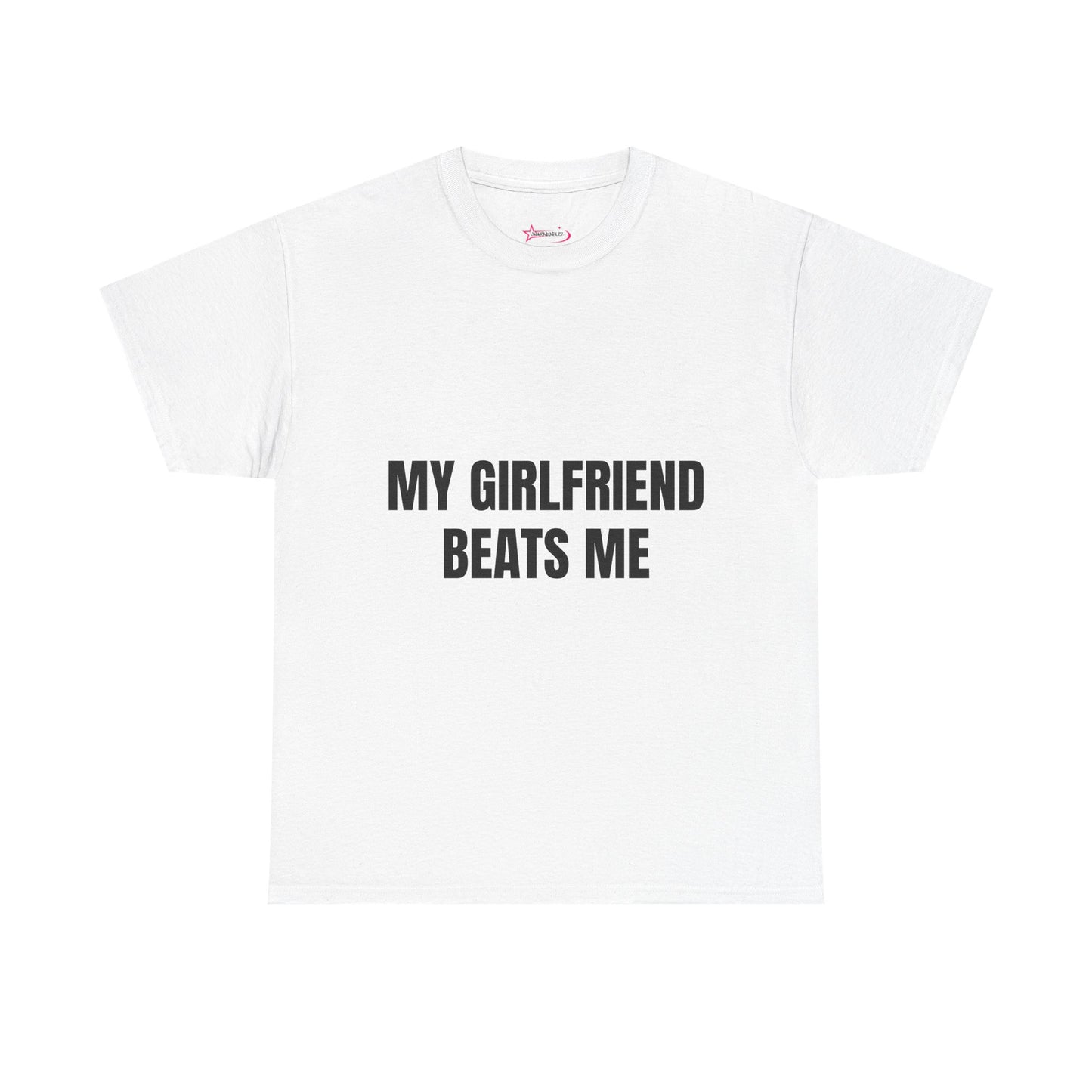 "My Girlfriend Beats me" - Unwearablez 'Domestic' meme Collection Unisex tee
