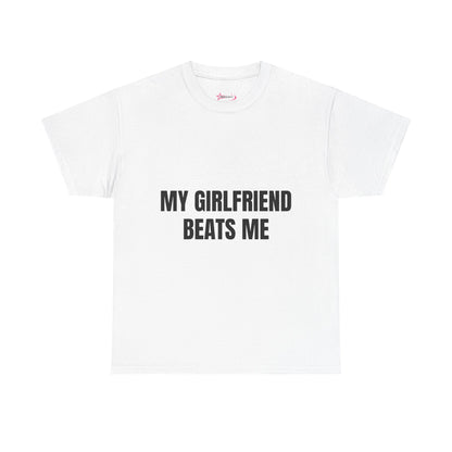 "My Girlfriend Beats me" - Unwearablez 'Domestic' meme Collection Unisex tee