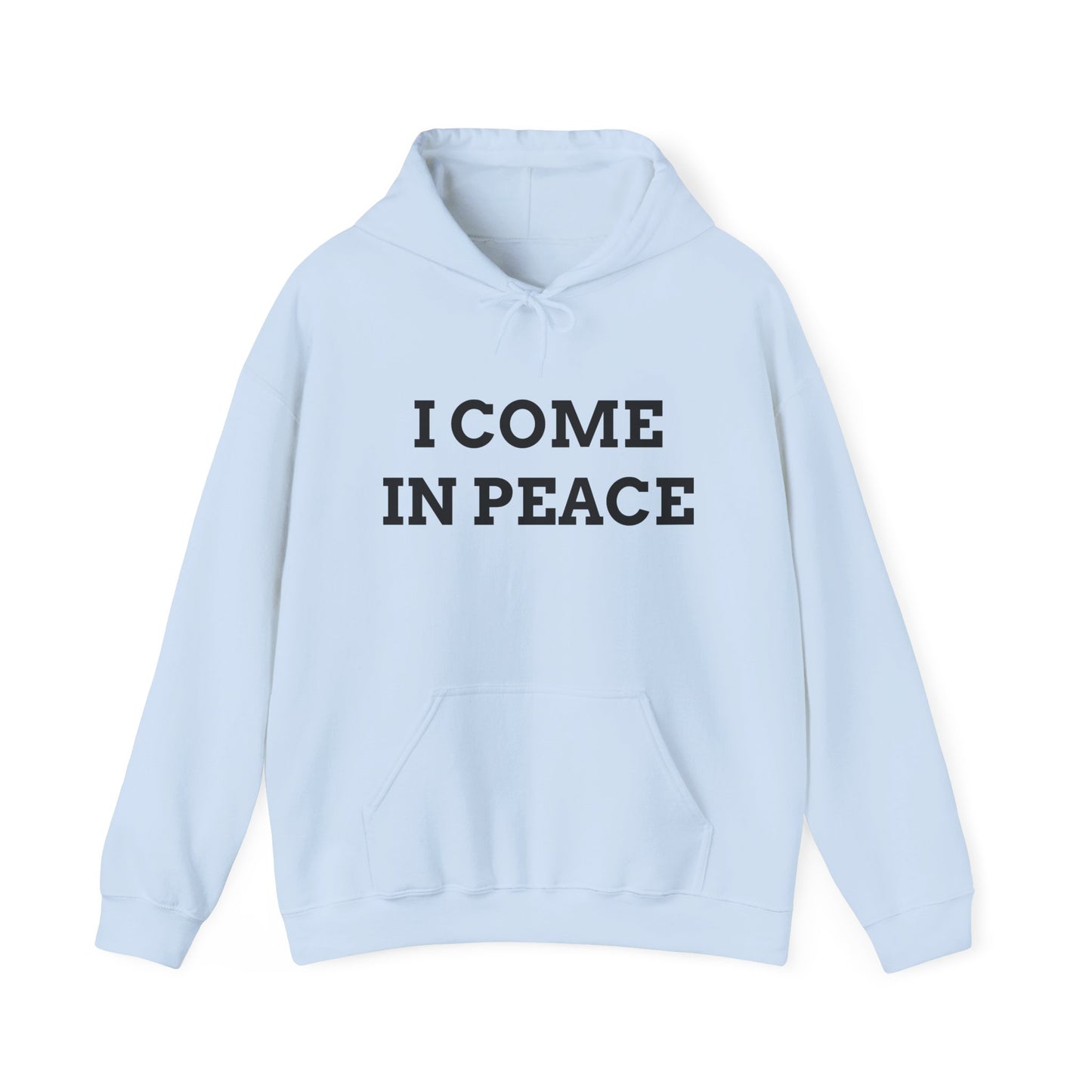 "I Come in Peace" Unwearablez 'Peace' meme Collection Unisex Hoodie