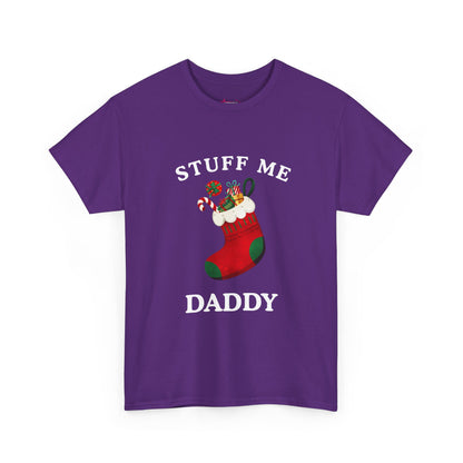 "STUFF ME DADDY" - Unwearablez' 'Xmas' Collection Unisex Tee - US Edition