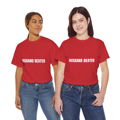 "Husband Beater" - Unwearablez 'Domestic' meme Collection Unisex tee
