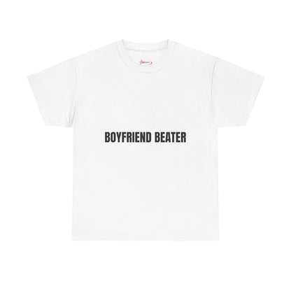 "BOYFRIEND BEATER" - Unwearablez 'DOMESTIC' meme Collection Unisex tee - EU EDITION