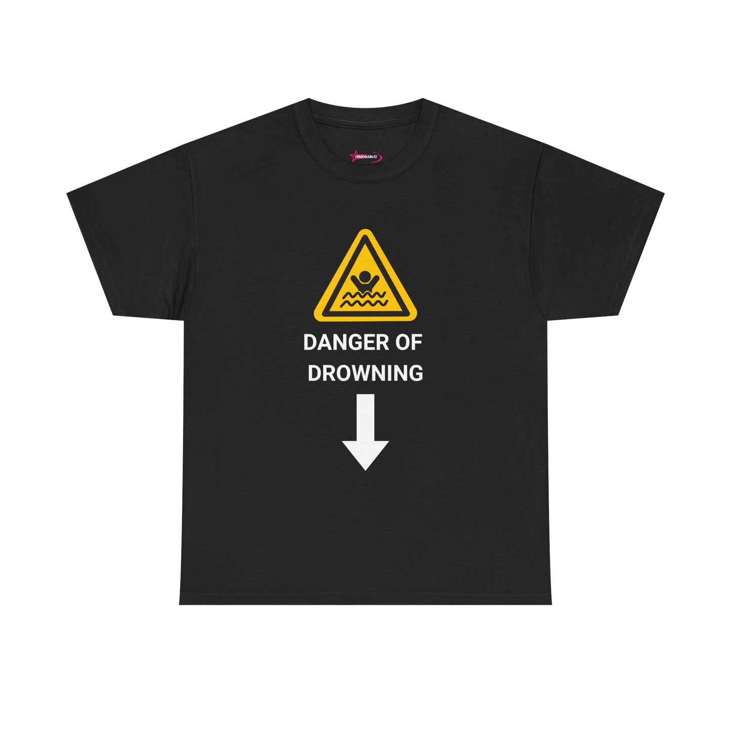 "DANGER OF DROWNING" - Unwearablez 'Caution' meme Collection Unisex tee