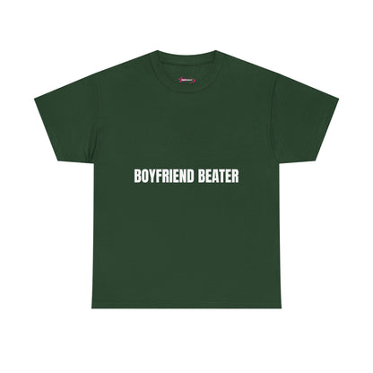 "BOYFRIEND BEATER" - Unwearablez 'DOMESTIC' meme Collection Unisex tee - EU EDITION