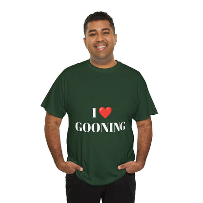 "I LOVE GOONING" - Unwearablez Unisex tee