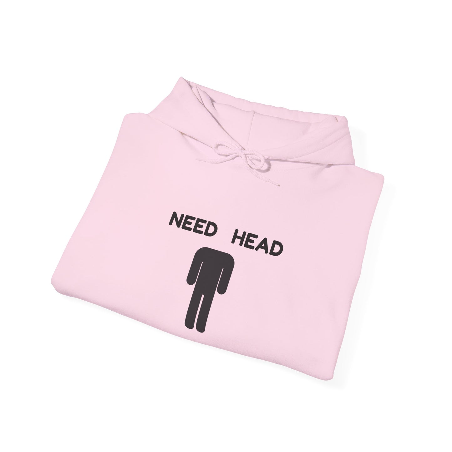 "Need Head" - Unwearablez 'Head' meme Collection Unisex Hoodie