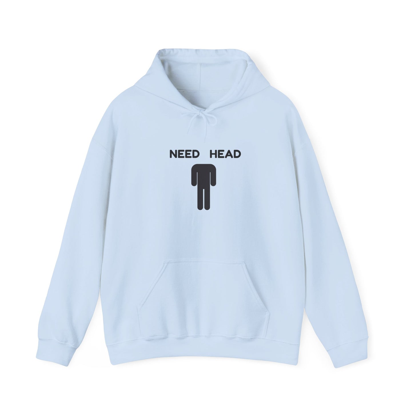 "Need Head" - Unwearablez 'Head' meme Collection Unisex Hoodie