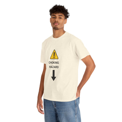 "CHOKING HAZARD' Unwearablez 'Caution' meme Collection Unisex tee - EU EDITION