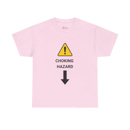 "CHOKING HAZARD' Unwearablez 'Caution' meme Collection Unisex tee