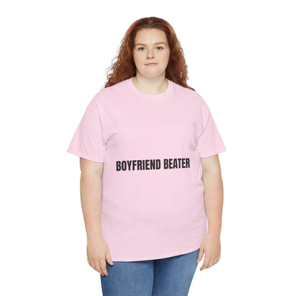 "BOYFRIEND BEATER" - Unwearablez 'DOMESTIC' meme Collection Unisex tee - EU EDITION