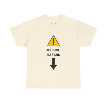 "CHOKING HAZARD' Unwearablez 'Caution' meme Collection Unisex tee