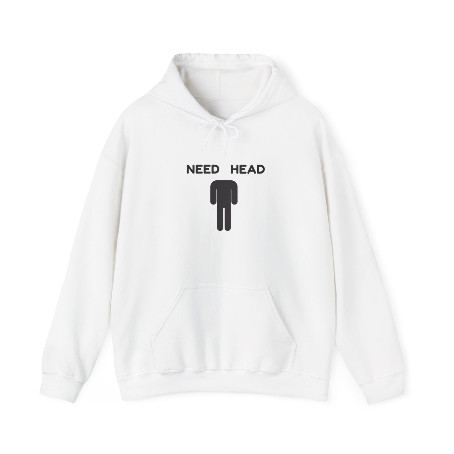 "Need Head" - Unwearablez 'Head' meme Collection Unisex Hoodie